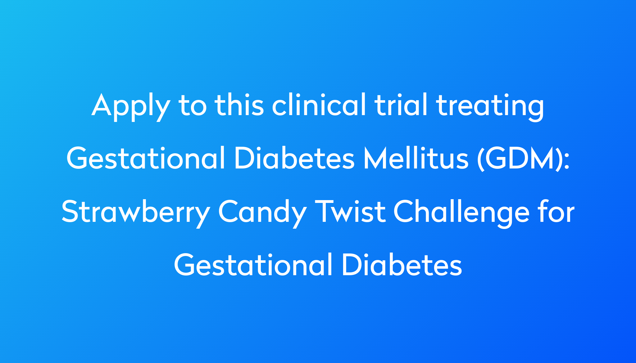 strawberry-candy-twist-challenge-for-gestational-diabetes-clinical